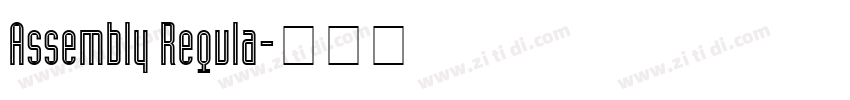 Assembly Regula字体转换